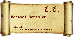 Barthel Bertalan névjegykártya